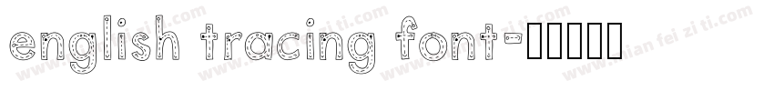 english tracing font字体转换